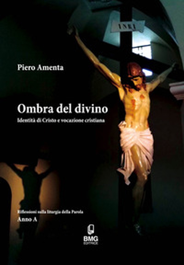 Ombra del divino. Identità di Cristo e vocazione cristiana - Librerie.coop Ombra del divino. Identità di Cristo e vocazione cristiana - Librerie.coop