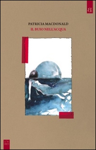 Il buio nell'acqua - Librerie.coop Il buio nell'acqua - Librerie.coop
