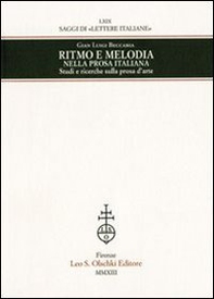 Ritmo e melodia nella prosa italiana. Studi e ricerche sulla prosa d'arte - Librerie.coop