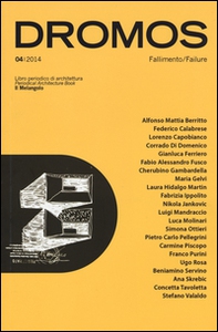 Dromos. Libro periodico di architettura (2014). Ediz. italiana e inglese - Vol. 4 - Librerie.coop