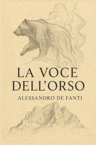 La voce dell'orso - Librerie.coop