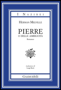 Pierre o delle Ambiguità - Librerie.coop Pierre o delle Ambiguità - Librerie.coop