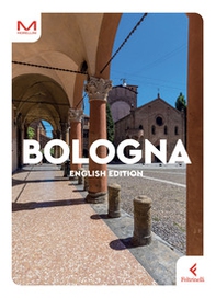 Bologna. Ediz. inglese - Librerie.coop Bologna. Ediz. inglese - Librerie.coop