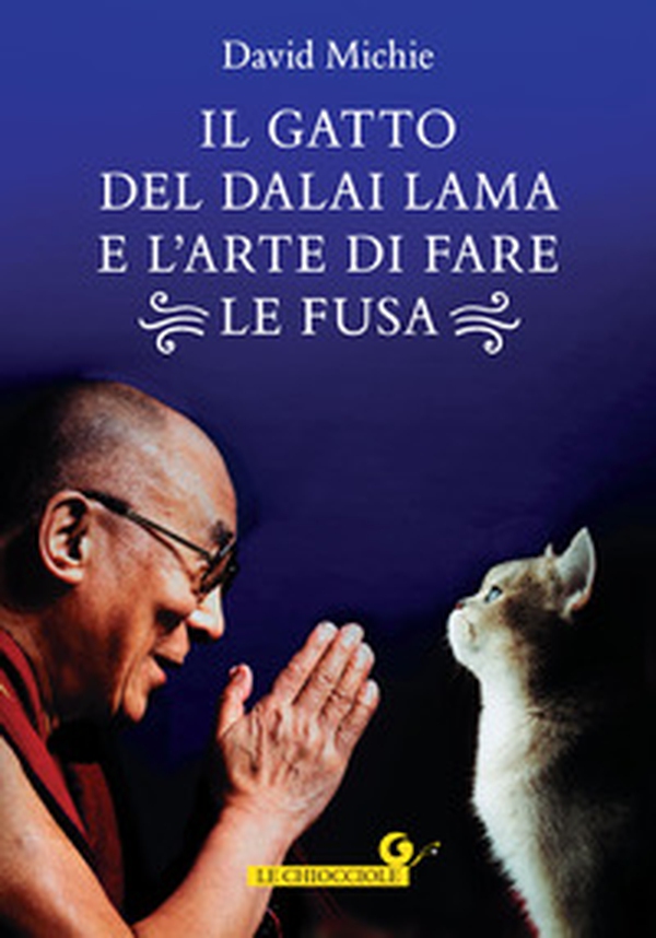 Il gatto del Dalai Lama e l'arte di fare le fusa - Librerie.coop Il gatto del Dalai Lama e l'arte di fare le fusa - Librerie.coop