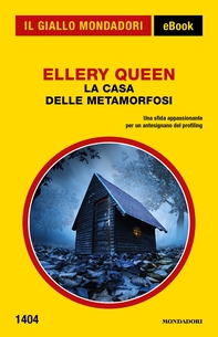La casa delle metamorfosi (Il Giallo Mondadori) - Librerie.coop