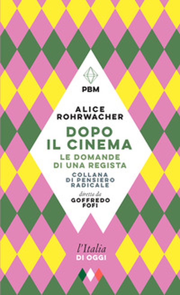 Dopo il cinema. Le domande di una regista - Librerie.coop Dopo il cinema. Le domande di una regista - Librerie.coop