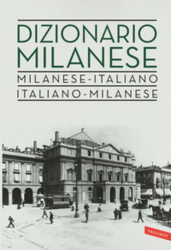 Dizionario milanese - Librerie.coop Dizionario milanese - Librerie.coop
