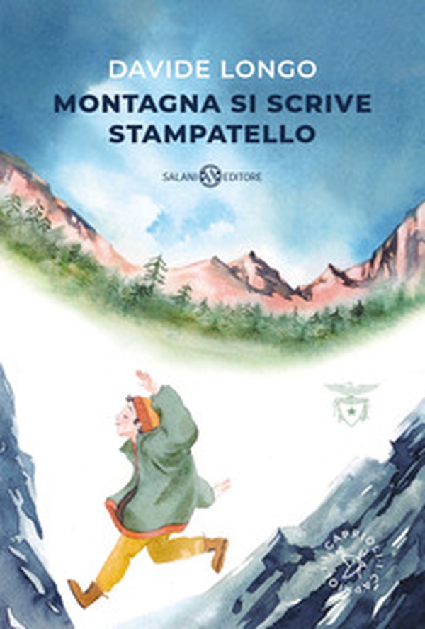 Montagna si scrive stampatello - Librerie.coop Montagna si scrive stampatello - Librerie.coop