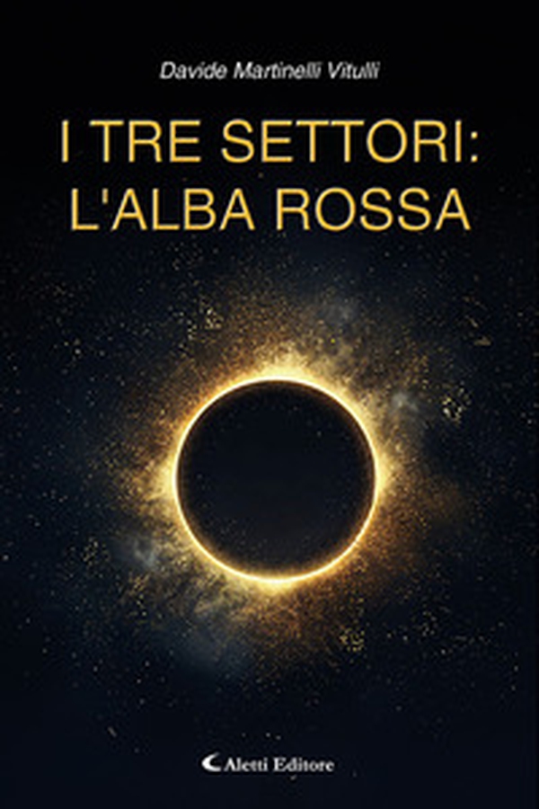 I tre settori: l'alba rossa - Librerie.coop I tre settori: l'alba rossa - Librerie.coop