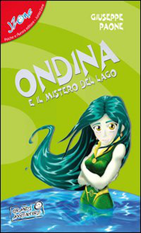 Ondina e il mistero del lago - Librerie.coop Ondina e il mistero del lago - Librerie.coop