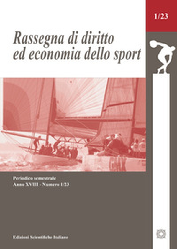 Rassegna di diritto ed economia dello sport - Vol. 1 - Librerie.coop Rassegna di diritto ed economia dello sport - Vol. 1 - Librerie.coop