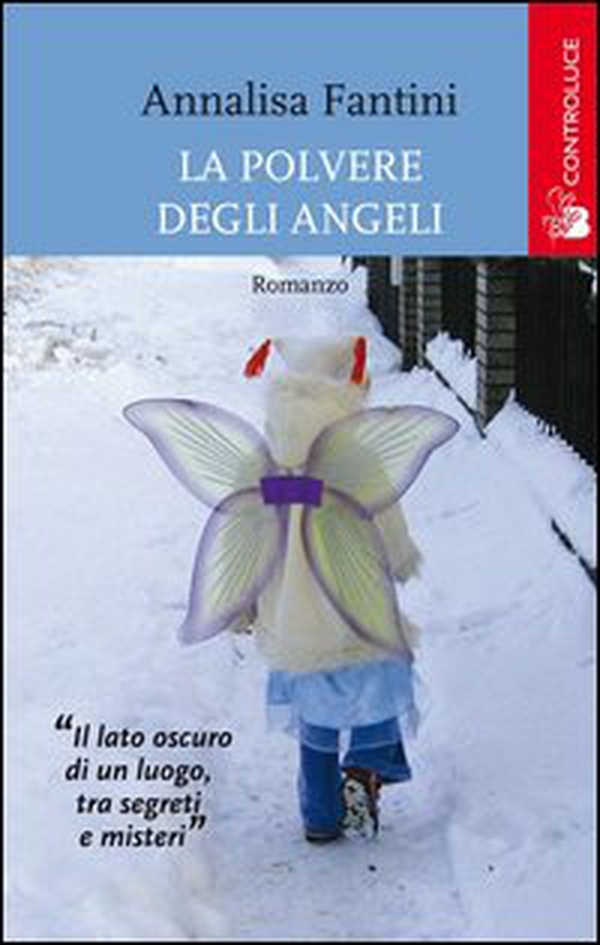 La polvere degli angeli - Librerie.coop La polvere degli angeli - Librerie.coop
