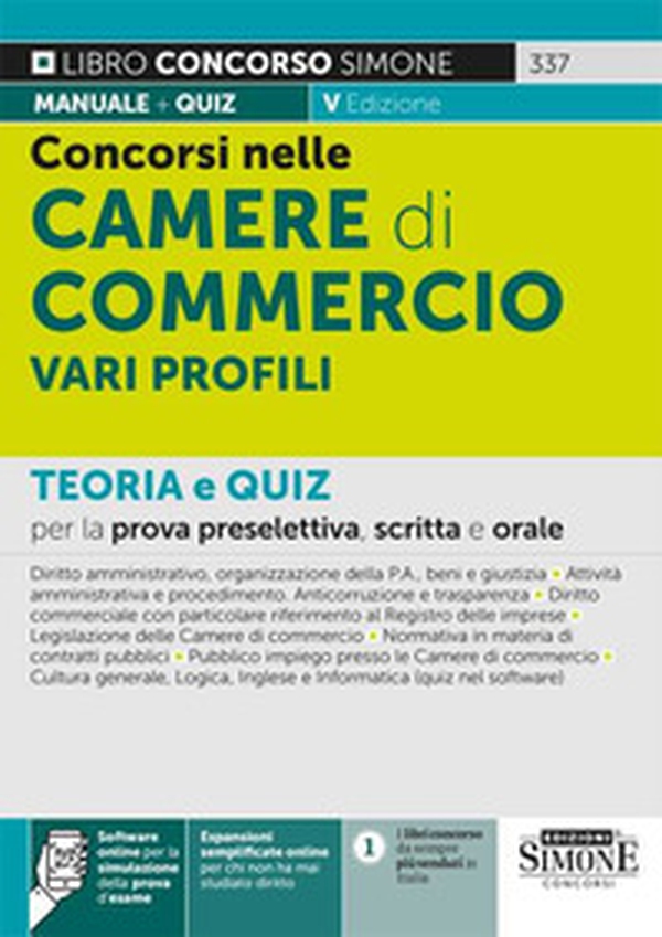 Concorsi nelle Camere di Commercio. Teoria e quiz per la prova preselettiva, scritta e orale - Librerie.coop Concorsi nelle Camere di Commercio. Teoria e quiz per la prova preselettiva, scritta e orale - Librerie.coop