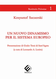 Un nuovo dinamismo per il sistema europeo - Librerie.coop