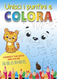 Unisci i puntini e colora. Ediz. italiana, inglese e cinese - Librerie.coop