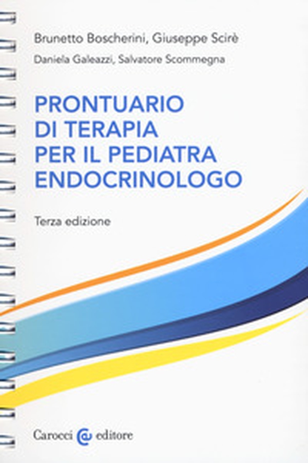 Prontuario di terapia per il pediatra endocrinologo - Librerie.coop Prontuario di terapia per il pediatra endocrinologo - Librerie.coop