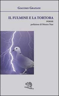 Il fulmine e la tortora - Librerie.coop