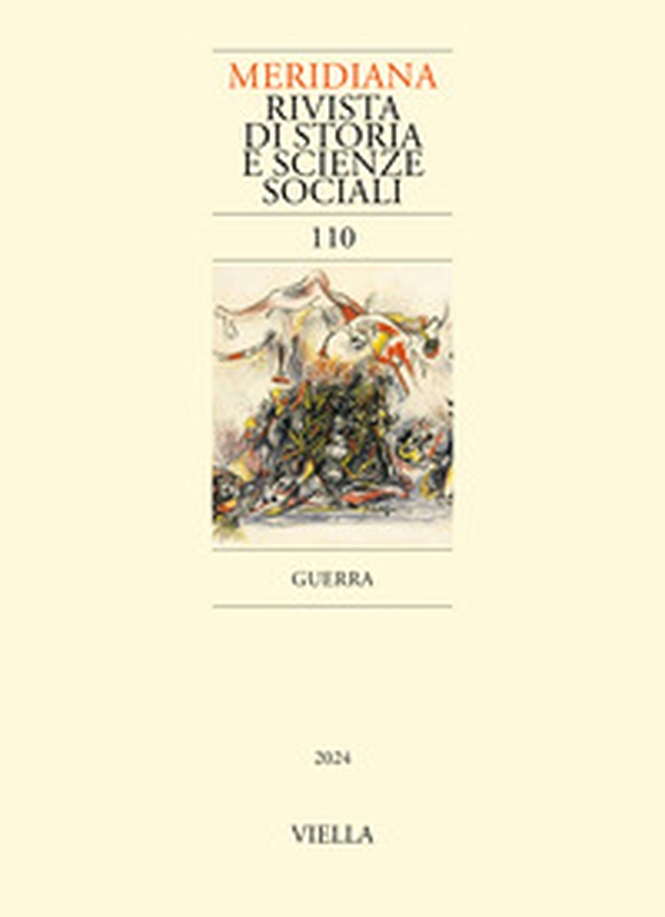 Meridiana. Rivista di storia e scienze sociali - Vol. 110 - Librerie.coop Meridiana. Rivista di storia e scienze sociali - Vol. 110 - Librerie.coop