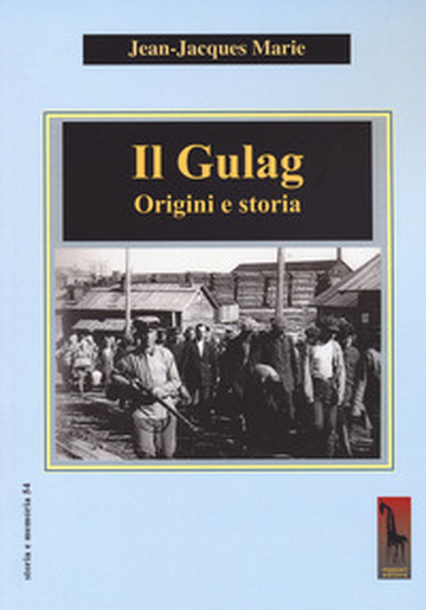 Il Gulag. Origini e storia - Librerie.coop Il Gulag. Origini e storia - Librerie.coop