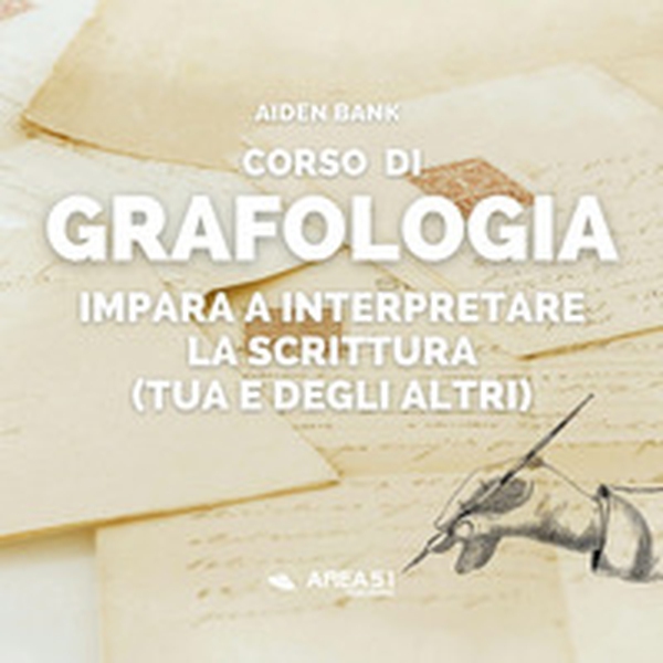 Corso di grafologia - Librerie.coop Corso di grafologia - Librerie.coop