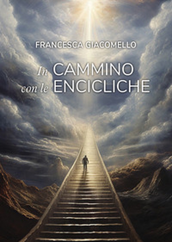 In cammino con le encicliche - Librerie.coop In cammino con le encicliche - Librerie.coop