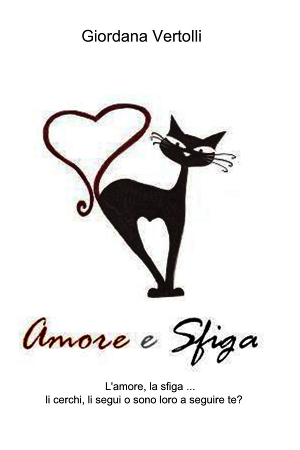 Amore e Sfiga - Librerie.coop Amore e Sfiga - Librerie.coop