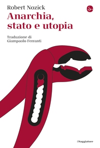 Anarchia, stato e utopia - Librerie.coop Anarchia, stato e utopia - Librerie.coop