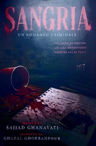Sangria. Un romanzo criminale - Librerie.coop