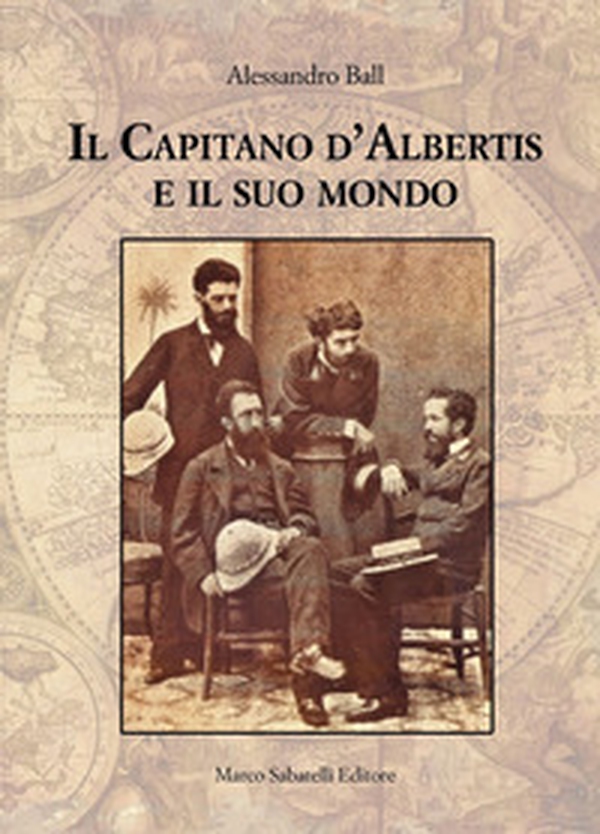 Il Capitano d'Albertis e il suo mondo - Librerie.coop Il Capitano d'Albertis e il suo mondo - Librerie.coop