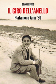 Giro dell'anello. Platamona anni '60 - Librerie.coop