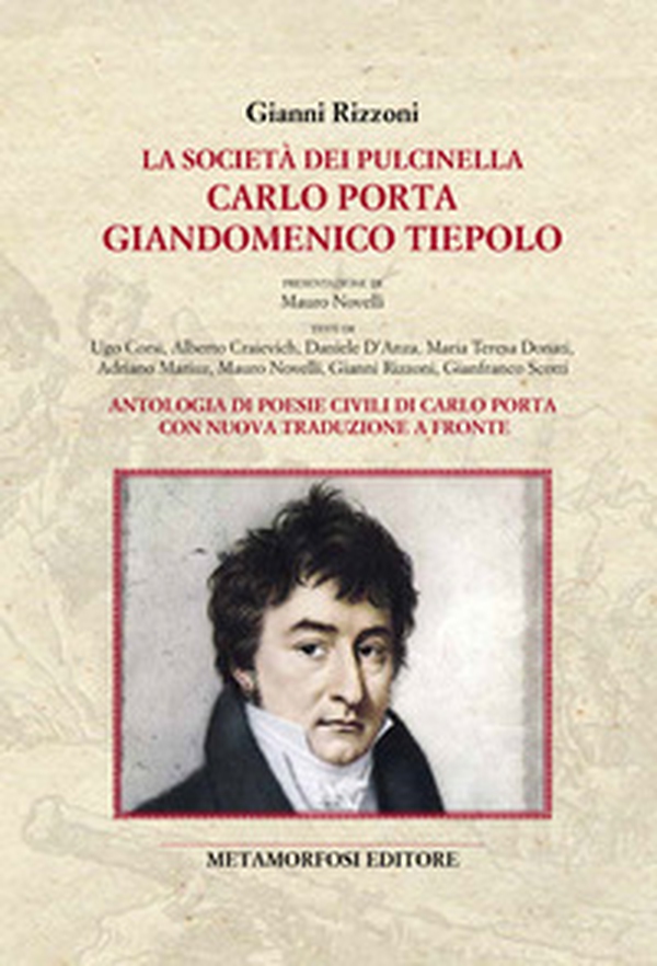 La società dei pulcinella. Carlo Porta, Giandomenico Tiepolo - Librerie.coop La società dei pulcinella. Carlo Porta, Giandomenico Tiepolo - Librerie.coop