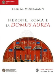 Nerone, Roma e la Domus Aurea - Librerie.coop Nerone, Roma e la Domus Aurea - Librerie.coop