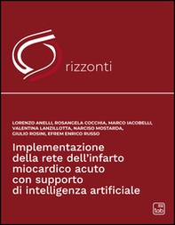 Implementazione della rete dell'infarto miocardico acuto con supporto di intelligenza artificiale - Librerie.coop