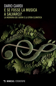 E se fosse la musica a salvarci? - Librerie.coop