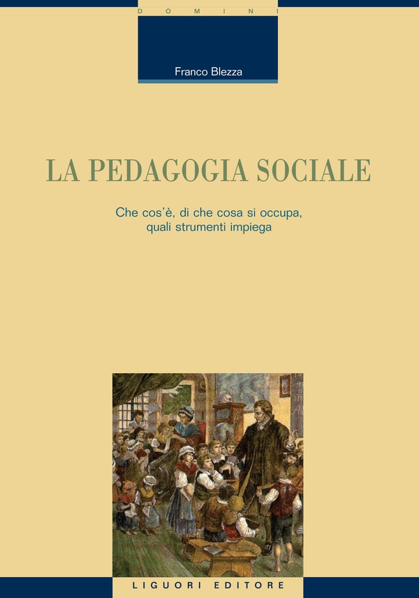 La Pedagogia Sociale - Librerie.coop La Pedagogia Sociale - Librerie.coop