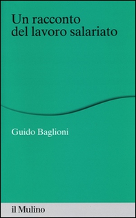 Un racconto del lavoro salariato - Librerie.coop