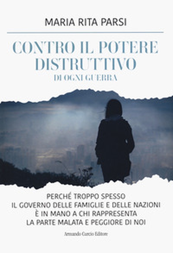 Contro il potere distruttivo di ogni guerra - Librerie.coop Contro il potere distruttivo di ogni guerra - Librerie.coop