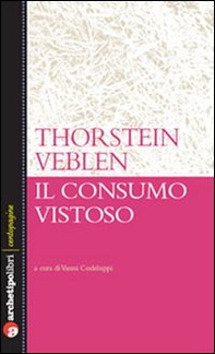 Il consumo vistoso - Librerie.coop
