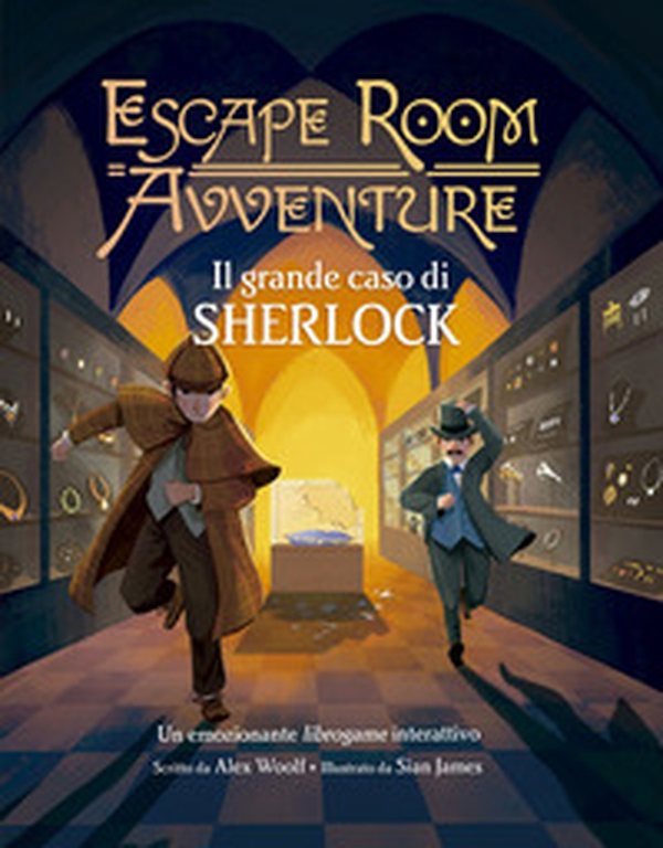 Il grande caso di Sherlock. Escape room avventure - Librerie.coop Il grande caso di Sherlock. Escape room avventure - Librerie.coop