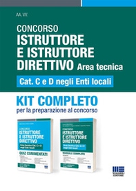 Concorso Istruttore e Istruttore Direttivo. Area tecnica Cat. C e D negli Enti locali. Kit completo. Per la preparazione al concorso - Librerie.coop