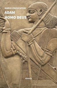 Adam Homo Deus - Librerie.coop