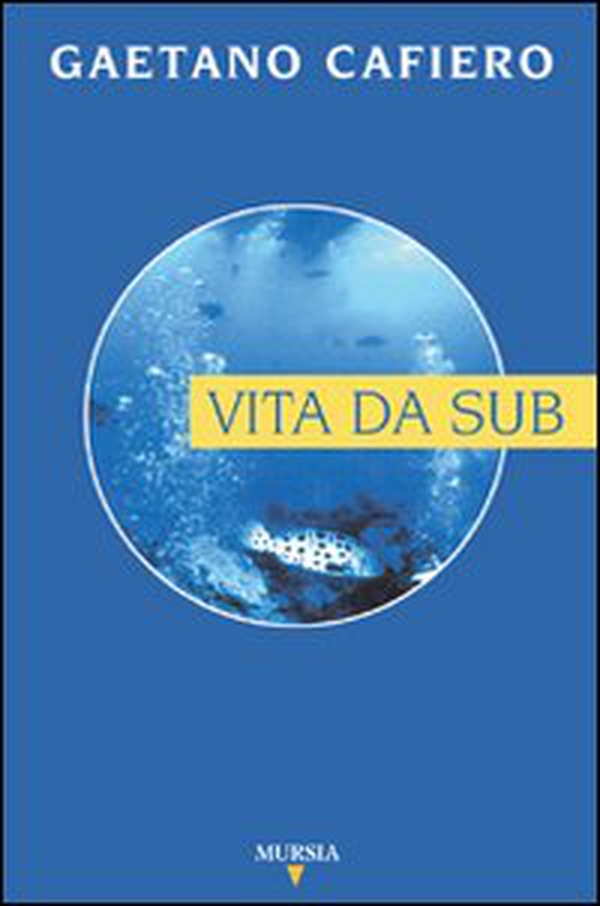 Vita da sub - Librerie.coop