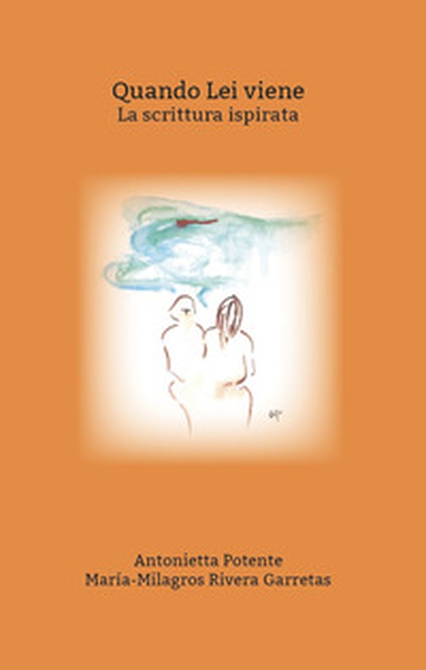 Quando Lei viene. La scrittura ispirata - Librerie.coop Quando Lei viene. La scrittura ispirata - Librerie.coop