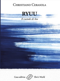 Ryuu. Il custode di Izu - Librerie.coop