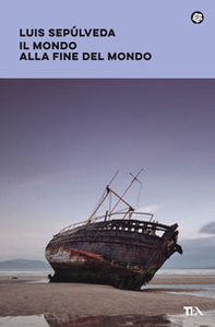 Il mondo alla fine del mondo - Librerie.coop Il mondo alla fine del mondo - Librerie.coop