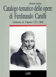 Catalogo tematico delle opere di Ferdinando Carulli - Vol. 2 - Librerie.coop Catalogo tematico delle opere di Ferdinando Carulli - Vol. 2 - Librerie.coop