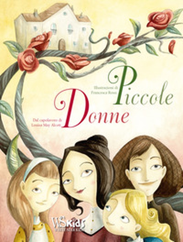 Piccole donne dal capolavoro di Louisa May Alcott - Librerie.coop Piccole donne dal capolavoro di Louisa May Alcott - Librerie.coop