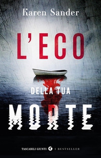 L'eco della tua morte - Librerie.coop