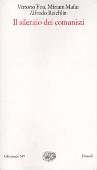 Il silenzio dei comunisti - Librerie.coop