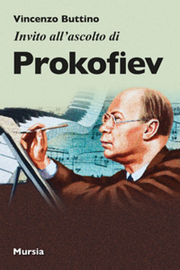 Invito all'ascolto di Prokofiev - Librerie.coop Invito all'ascolto di Prokofiev - Librerie.coop
